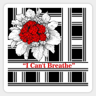 "I cant Breathe " Sticker